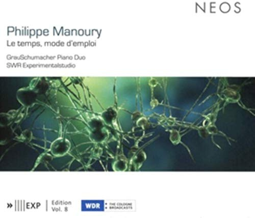 Philippe Manoury: Le Temps, Mode D'Emploi