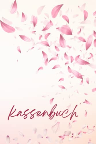 Kassenbuch: Einnahmen Und Ausgaben Heft Einfach Eintragen, Geeignet für Kleinunternehmer, kosmetikerin, Friseure, Und Selbstständige, Schöne Geschenk Idee für Frauen, Süßes Rosa Coverdesign.