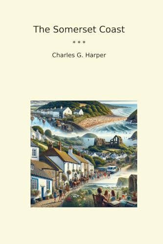 The Somerset Coast (Classic Books)