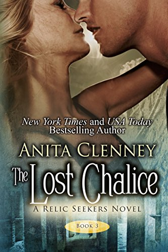 The Lost Chalice (The Relic Seekers Book 3)