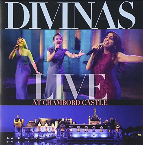 Divinas: Live At Chambord Castle