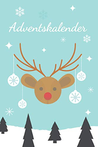 Adventskalender: Stressless Adventskalender zum selber ausfüllen. 5-10 Minuten Kalender für die Weihnachtszeit.