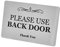 Please Use Back Door Sign - Metal, aluminium with adhesive, notice for deliveries, packages, post (Silver) Shipped globally - Clear easy to read text.