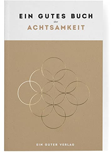 Ein gutes Buch über Achtsamkeit