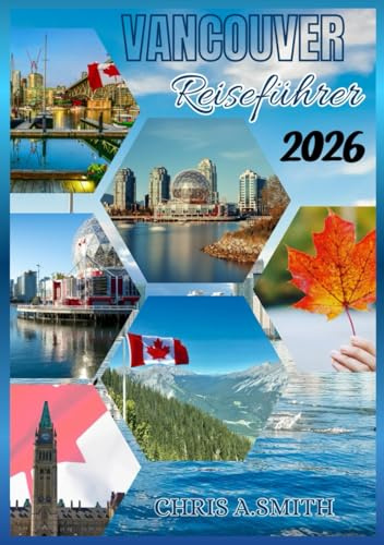 Vancouver Reiseführer 2026