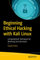 Beginning Ethical Hacking with Kali Linux: Computational Techniques for Resolving Security Issues (English Edition)