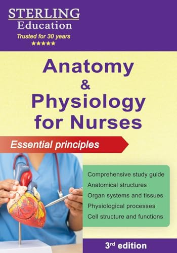 Anatomy & Physiology for Nurses: Essential Principles