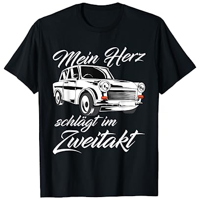 Trabant 601 Rennpappe Auto DDR T-Shirt