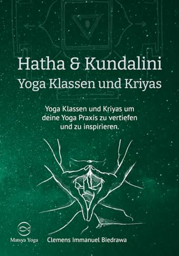 Hatha & Kundalini Yoga Klassen und Kriyas: Yoga Klassen und Kriyas um deine Yogapraxis zu vertiefen und zu inspirieren