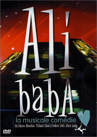 Ali Baba : La Musicale comédie