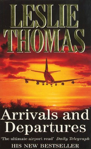 Arrivals & Departures (English Edition)