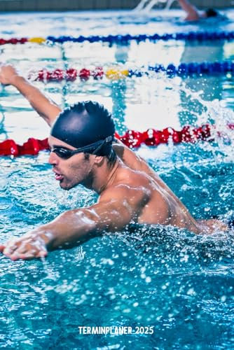 Terminplaner 2025: Schwimm Fotodesign Jahresplaner und Kalender von Januar bis Dezember 2025 - Organizer und Zeitplaner für 1 Jahr