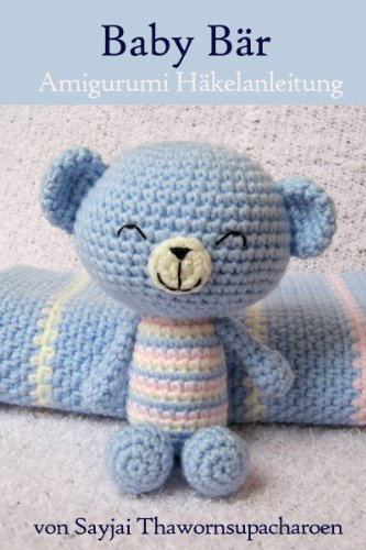Baby Bär Amigurumi Häkelanleitung