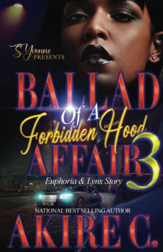 Ballad Of A forbidden Hood Affair 3: Euphoria & Lynx Story