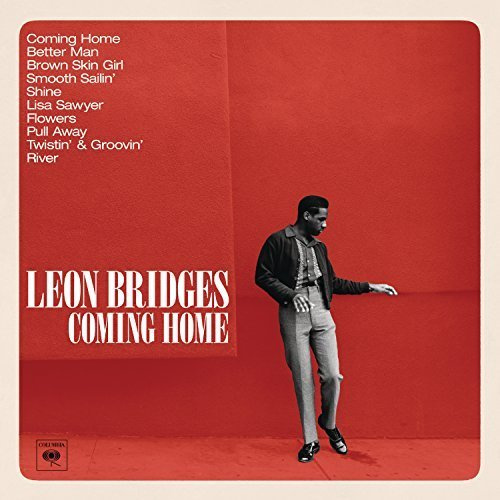 Coming Home by Leon Bridges (2015-05-04)