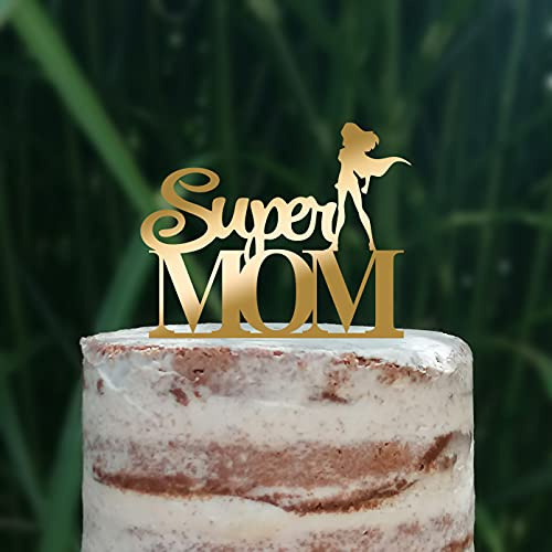 Cake Topper (Super MOM) Acryl/Holz, Tortenstecker, Tortenfigur, Tortendeko, Torte, Tortenständer, Geburtstag, Muttertag (Gold)