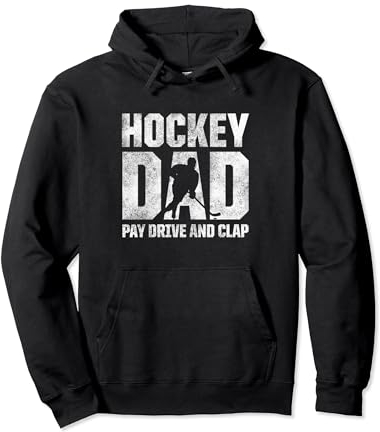 Hockey Dad Pay Drive Und Clap Eishockeyspieler-Fan Pullover Hoodie