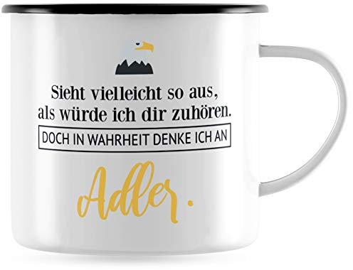 JUNIWORDS Emaille-Tasse, Sieht vielleicht so aus, als würde ich dir zuhören. Doch in Wahrheit denke ich an Adler (1001541), Schwarzer Tassenrand