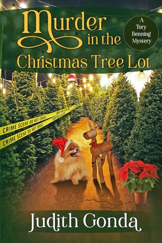 Murder in the Christmas Tree Lot: A Tory Benning Mystery