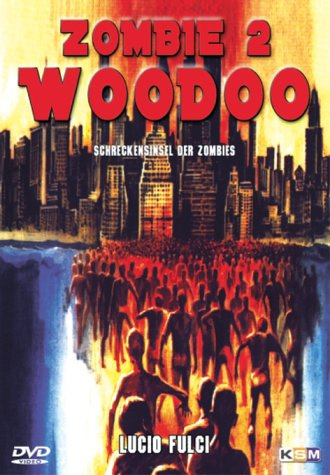 Zombie 2 - Woodoo Schreckensinsel der Zombies