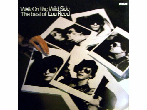 Walk On The Wild Side - The Best Of Lou Reed record] [Schallplatte]