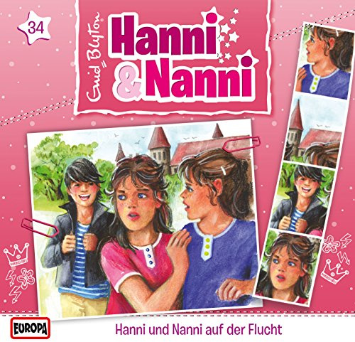 Blyton Enid: Hanni Une Nanni - Hanni Une Nanni Auf Der Flucht