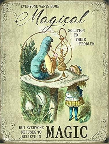 Alice im Wunderland Wandschild aus Metall mit Aufschrift Everyone Wants Some Magical Solution