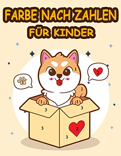 Farbe Nach Zahlen Für Kinder: Lassen Sie uns Spaß Mystery Coloring nach Zahlen Tiere und Dinge für Kinder Ab 4-8