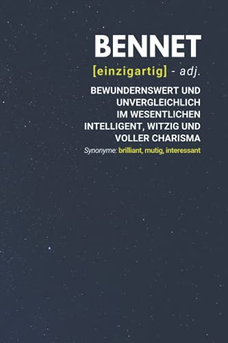 Bennet (einzigartig) bewundernswert: inkl. Kalender 2021/2022 | Das perfekte Geschenk | personalisiert mit dem Namen Bennet | Geschenkidee | Geschenke | Name