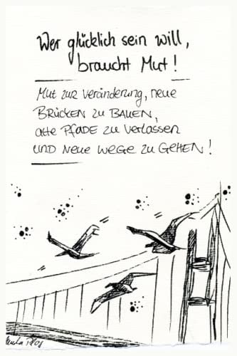 Notizbuch schön mit lustigem Spruch - wer glücklich sein will braucht MUT -: Notizbuch a5 - für Erzieher oder als tolles Notizbuch für die Lehrerin oder zum Abschied des Kollegen