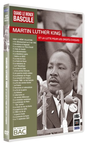 Quand le monde bascule : Martin Luther King