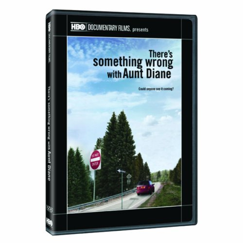 There's Something Wrong With Aunt Diane