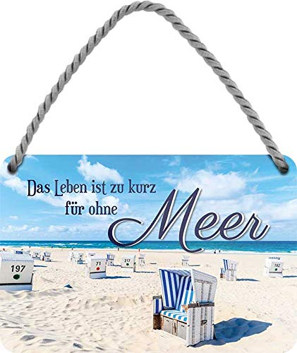 schilderkreis24 Blechschilder Kollektion 18x12cm – Nordsee, Ostsee & Meer: Dekoration & Geschenkideen mit maritimen Sprüchen (Das Leben zur kurz Meer)