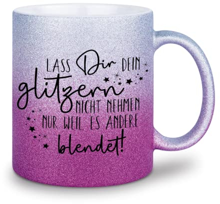 glitzertassen.de® | Lass dir dein glitzern nicht nehmen nur weil es andere blendet! | Tasse mit Glitzer | Geschenkidee (Silberviolett)