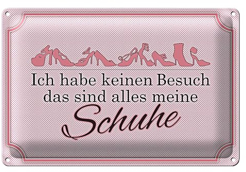 Dekoratives Blechschild 'Ich habe keinen Besuch, das sind alles meine Schuhe' | Rosa Schuhmotive für Schuhliebhaber | Tolles Geschenk | 18 cm x 12 cm