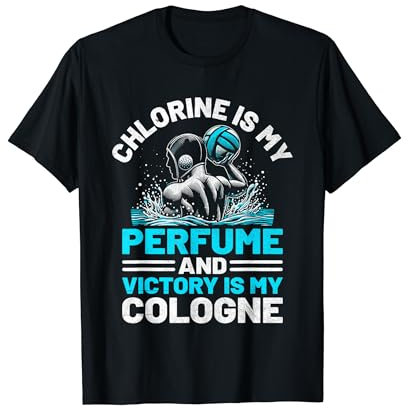 Chlor ist mein Parfüm und Victory Is My Cologne Water Polo T-Shirt