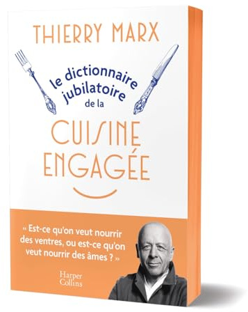Le Dictionnaire jubilatoire de la cuisine engagée