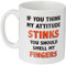 Novelty Funny Humour Coffee Mugs Attitude Stinks Fingers Rude Banter Joke Gifts Crude Secret Santa Birthday Friend Present WSDMUG1367