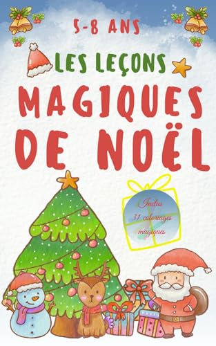 Les leçons magiques de Noël: les aventures de gabriel