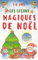 Les leçons magiques de Noël: les aventures de gabriel