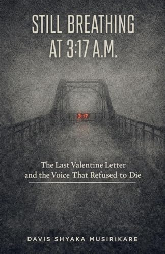 Still Breathing At 3: 17 A.M