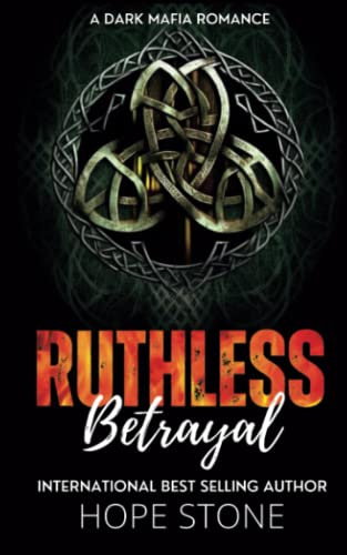 Ruthless Betrayal: A Dark Mafia Romance (Vengeance & Vows, Band 3)