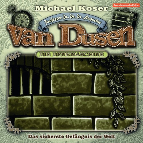 02: Das sicherste Gefängnis der Welt