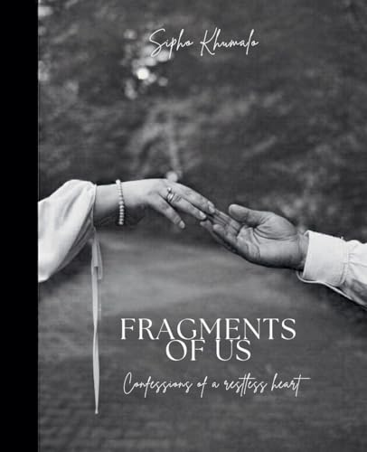 Fragments of Us: Confessions of a restless heart