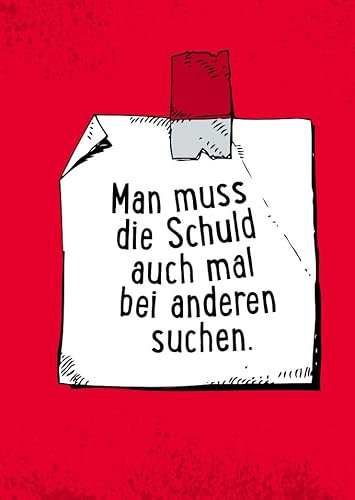 Gutsch Verlag Lustige Postkarte mit Spruch Man muss die Schuld auch mal bei anderen suchen – Humorvoller Gruß, Rote Hintergrundgestaltung, Witzige Geschenkidee