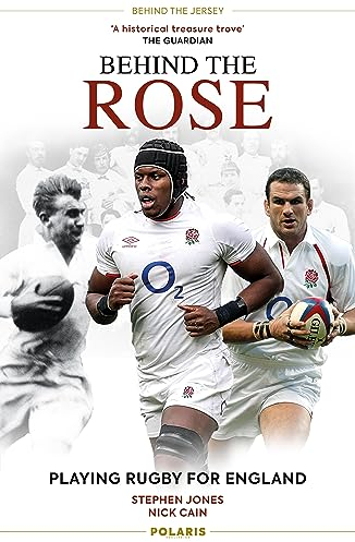 Behind the Rose: Playing Rugby for England (Behind the Jersey Book 4) (English Edition)
