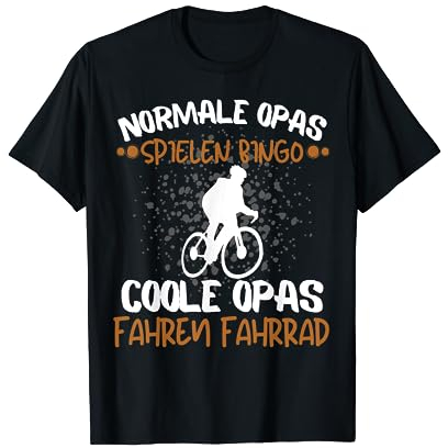 COOLE OPAS FAHREN FAHRRAD Biker Rad Fahrer Fahrradfahrer T-Shirt