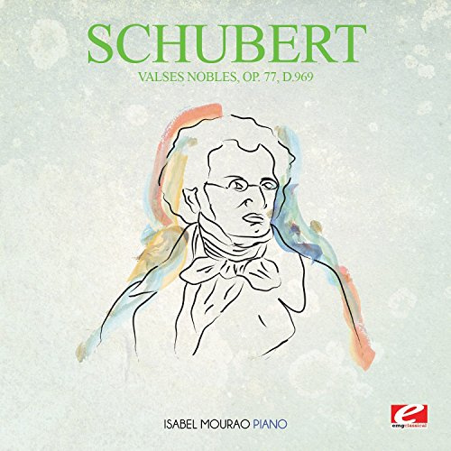 Valses Nobles Op. 77 D. 969