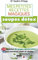 Mes petites recettes magiques - Soupes détox: 100 recettes de soupes spécial détox pour retrouver santé et vitalité