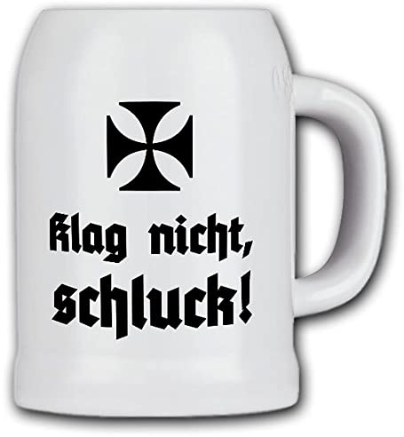 Krug/Bierkrug 0,5l Klag nicht schluck Bier Trinken Stammtisch Kameraden #17169